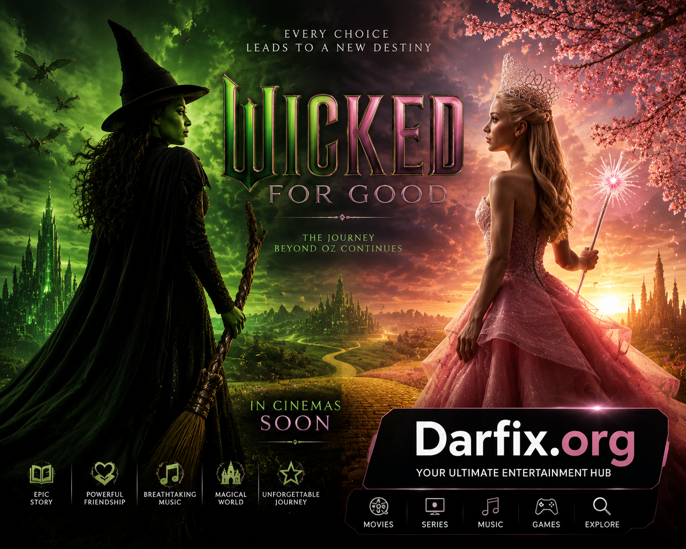Wicked: For Good Continues The Magical Journey Beyond Oz - Darfix